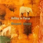 Distopya ve Gençlik Edebiyatının Kesişim Kümesindeki Dünya Antilop ve Flurya